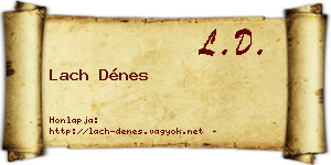 Lach Dénes névjegykártya